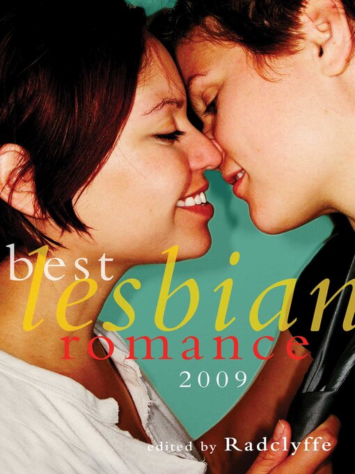 Title details for Best Lesbian Romance 2009 by Radclyffe - Available